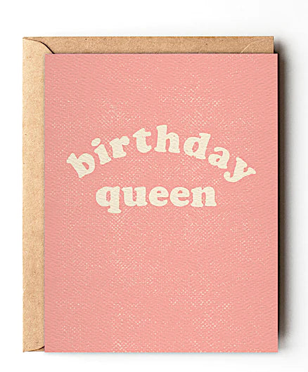 Daydream Prints - Birthday Queen - Pink Birthday Card
