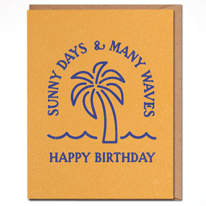 Daydream Prints - Sunny Days Many Waves - Beach Birthday Card